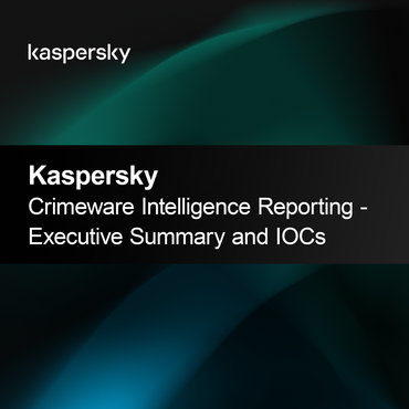 Kaspersky Crimeware Intelligence Rapportering - Executive Summary og IOCs