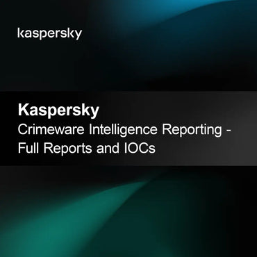 Kaspersky Crimeware Intelligence Reporting - Kompletní zprávy a IOCs
