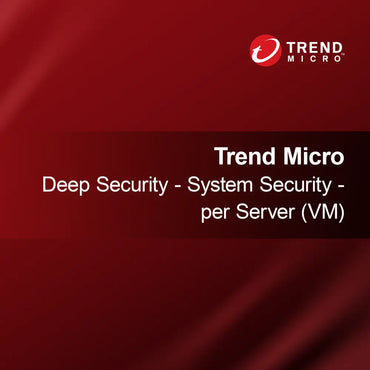 Trend Micro Deep Security - Securitate Sistem - per Server (VM)